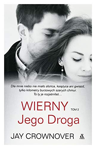 Wierny Tom 2 Jego droga (Polish Edition)