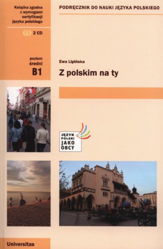 Z polskim na Ty B1 Podrecznik do nauki jezyka polskiego + CD