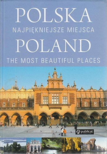Poland - The Most Beautiful Places [Polska Najpiekniejsze Miejsca]