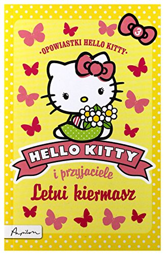 Hello Kitty i przyjaciele Letni kiermasz