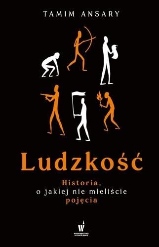 Ludzko?? Historia o jakiej nie mieli?cie poj?cia