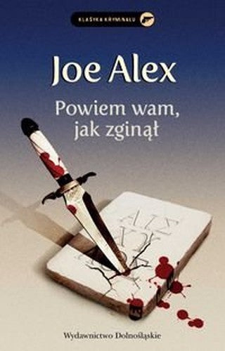 Powiem Wam Jak Zginal