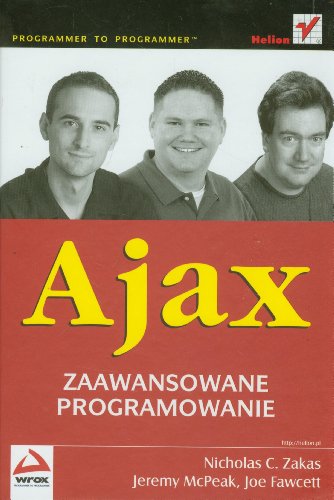 Ajax Zaawansowane programowanie (WROX)