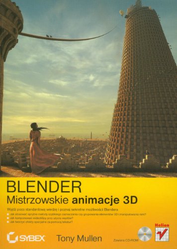 Blender: Mistrzowskie animacje 3D