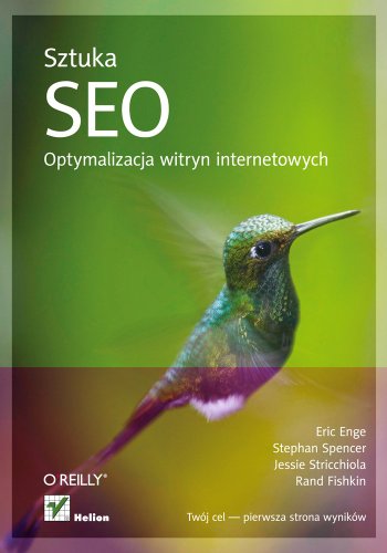 Sztuka SEO: Optymalizacja witryn internetowych