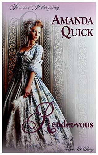 Romans historyczny 105: Rendez-vous - Amanda Quick [KSIÄĹťKA]
