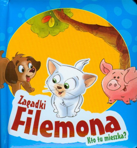 Zagadki Filemona Kto tu mieszka