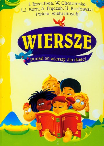 Wiersze Ponad 60 wierszy dla dzieci
