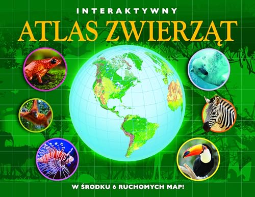 Interaktywny atlas zwierz?t: W ?rodku 6 ruchomych map