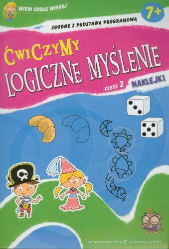 Wiem coraz więcej Ćwiczymy logiczne myślenie część 2