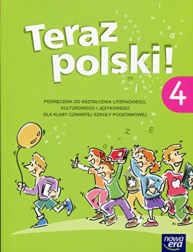Teraz polski 4 Podr?cznik do kszta?cenia literackiego, kulturowego i j?zykowego: Szko?a podstawowa