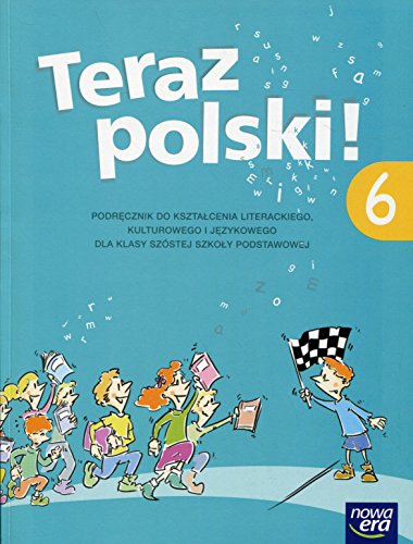Teraz polski! 6 Podr?cznik do kszta?cenia literackiego, kulturowego i j?zykowego: Szko?a podstawowa