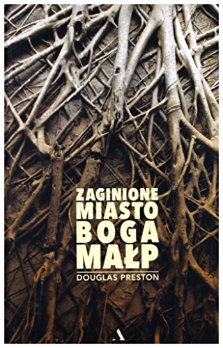 Zaginione Miasto Boga Malp