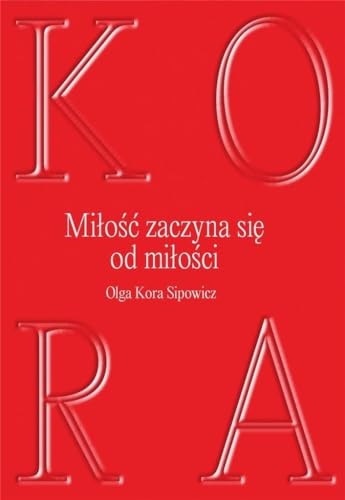 Mi?o?? zaczyna si? od milo?ci
