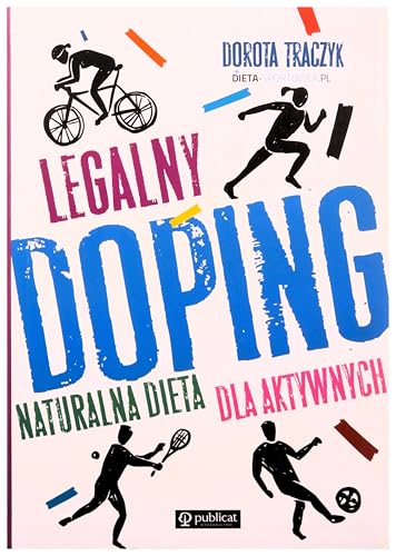 Legalny doping Naturalna dieta dla aktywnych