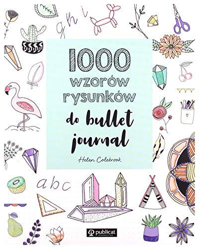1000 wzorów rysunków do bullet journal
