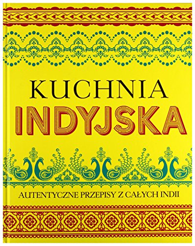 Kuchnia Indyjska [KSIĄĹťKA]