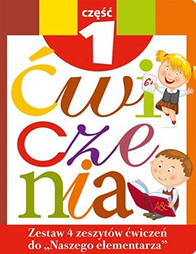 Zestaw cwiczen do `Naszego Elementarza` Czesc 1