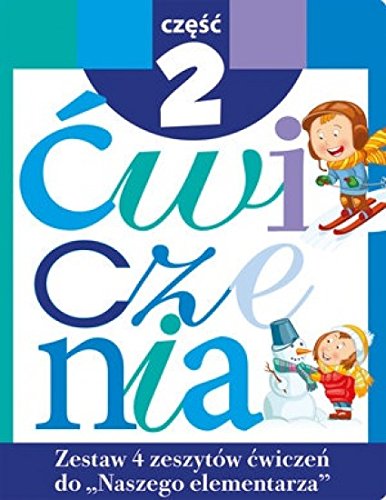 Zestaw cwiczen do `Naszego Elementarza` Czesc 2