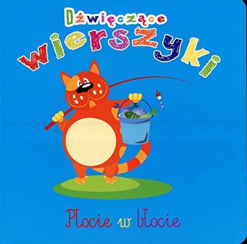 D?wi?cz?ce wierszyki P?ocie w b?ocie