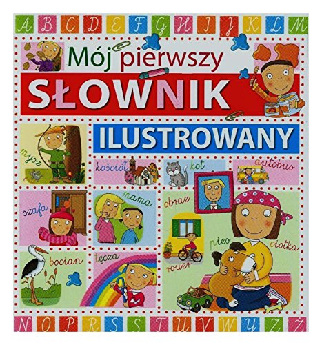 Mój pierwszy słownik ilustrowany