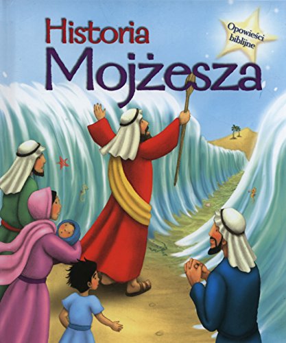 Historia Moj?esza Opowie?ci biblijne