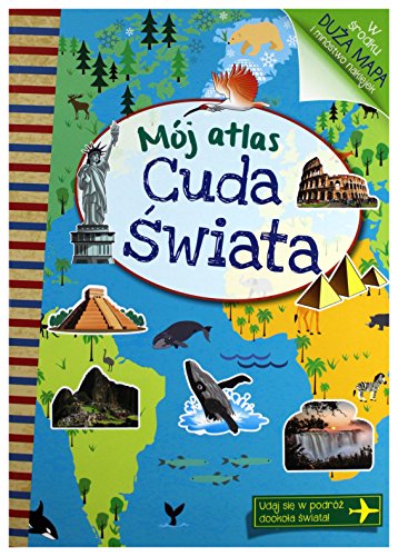 MĂlj atlas Cuda Ĺwiata [KSIÄĹťKA]