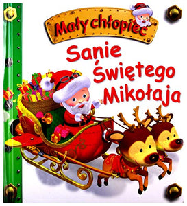 MaĹy chĹopiec. Sanie ĹwiÄtego MikoĹaja - Emilie Beaumont, Nathalie Belineau [KSIÄĹťKA] 