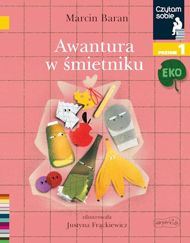 Awantura na Ĺmietniku. Czytam sobie. Poziom 1 - Marcin Baran [KSIÄĹťKA]