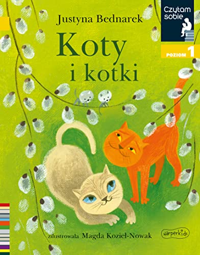Czytam sobie Koty i kotki: Poziom 1