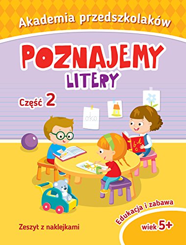 Akademia przedszkolaka Poznajemy litery Część 2