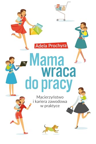 Mama wraca do pracy
