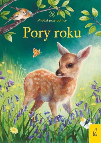 Mlodzi przyrodnicy Pory roku (Polish Edition)