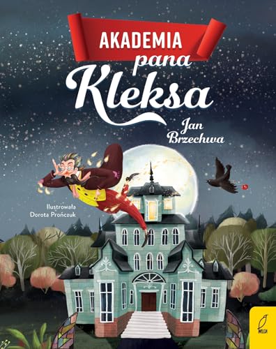 Akademia pana Kleksa - Jan Brzechwa [KSIÄĹťKA]