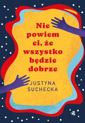 Nie powiem ci, ?e wszystko b?dzie dobrze