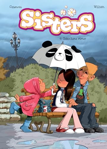 Zakochana Sister. Sisters (Tom 6) - Christophe Cazenove [KOMIKS]