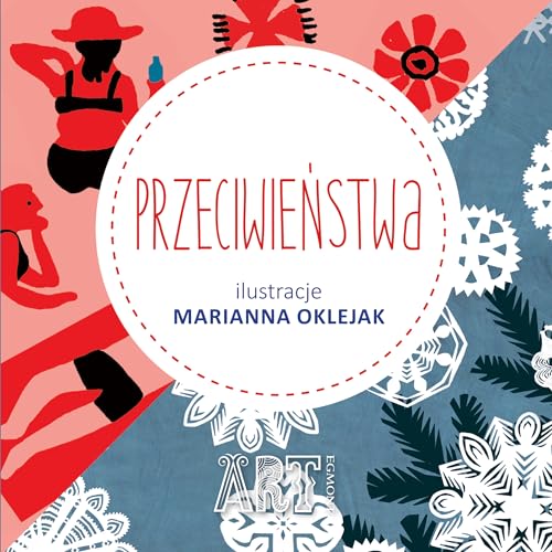 PrzeciwieĹstwa - Marianna Oklejak [KSIÄĹťKA]