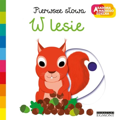 W Lesie. Akademia MÄdrego Dziecka. Pierwsze SĹowa - Nathalie Choux [KSIÄĹťKA]