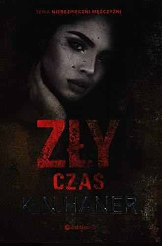 Z?y czas (NIEBEZPIECZNI M??CZY?NI)