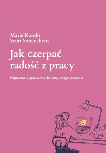 Jak czerpa? rado?? z pracy