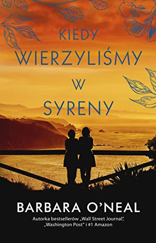 Kiedy wierzyli?my w syreny