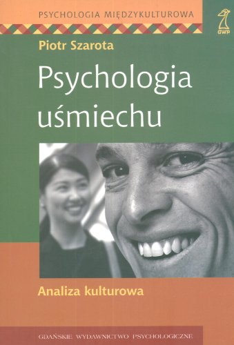 Psychologia u?miechu (PSYCHOLOGIA MI?DZYKULTUROWA)