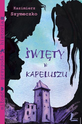 Swiety w kapeluszu