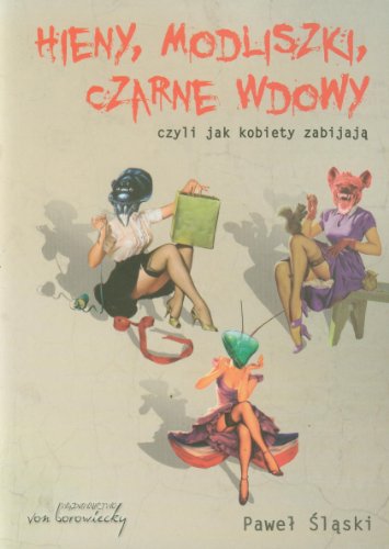 Hieny modliszki czarne wdowy