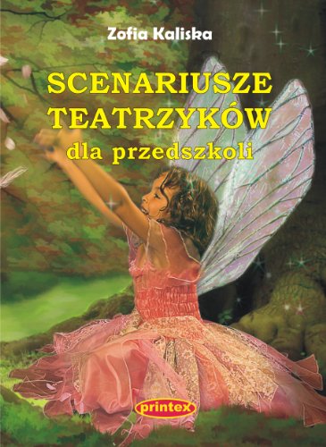 Scenariusze teatrzykow dla przedszkoli