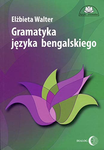 Gramatyka jezyka bengalskiego (J?ZYKI ORIENTALNE)