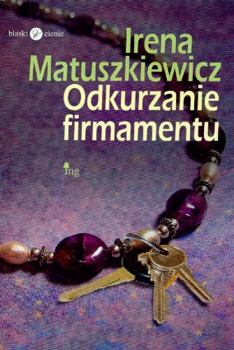 Odkurzanie firmamentu (BLASKI I CIENIE)