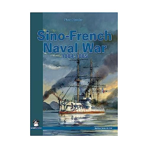 Sino-French Naval War 1884-1885
