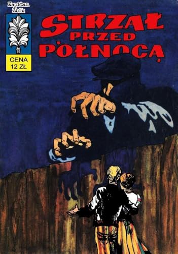 Kapitan Żbik Strzał przed północą