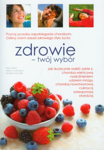 Zdrowie twój wybór